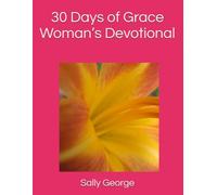 30 Days of Grace Woman’s Devotional