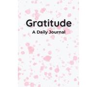 30 Days of Gratitude: A Simple Journal to Shift Your Heart and Mind
