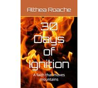 30 Days of Ignition: A faith that moves mountains