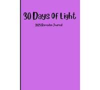 30 Days Of Light: Ramadan Journal