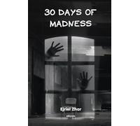 30 Days of Madness