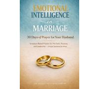 30 Days of Prayer for Your Husband: Scripture-Based Prayers for His Faith, Purpose, and Leadership- A Devotional for Wives