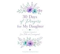 30 Days of Prayers for My Daughter