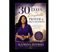 30 days of Prophetic Prayer & Declarations