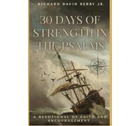 30 DAYS OF STRENGTH IN THE PSALMS ✨GOLDEN EDITION: A DEVOTIONAL OF FAITH AND ENCOURAGEMENT