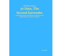 30 Days, The Second Surrender: The Daily Compass