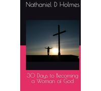 30 Days to Becoming a Woman of God