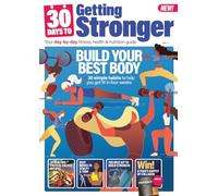 30 Days to Getting Stronger: Beginner's Guide to Building a Healthy Body at Any Age | Home Workouts, Metabolism Boosting Recipes & Muscle Building | Day-By-Day Fitness, Health & Nutrition Guide