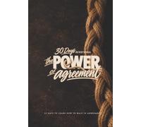 30 Days to learn how to walk in the Power of Agreement