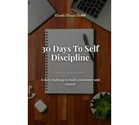 30 Days To Self Discipline