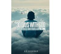 30 Days with God: How to Seek God First and Become