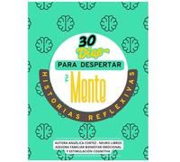 30 dias para Despertar tu mente: HISTORIAS REFLEXIVAS