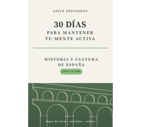 30 días para mantener tu mente activa: Cuaderno de Ejercicios Cognitivos con Letra Grande para Personas Mayores