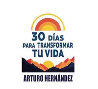 30 días para transformar tu vida