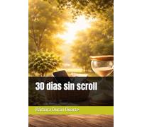 30 dias sin scroll