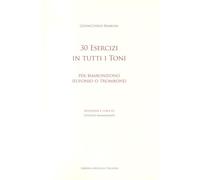 30 esercizi in tutti i toni. Per bimbonifono (eufonio o trombone)