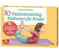 30 Faszientraining-Bildkarten für Kinder: Übungen für Beweglichkeit und Stabilität