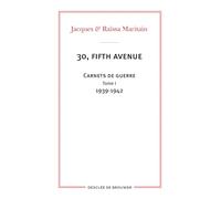 30, Fifth Avenue: Carnets de guerre 1939-1945, Tome 1