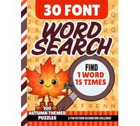 30-Font Word Search for Seniors: 100 Easy Pattern Recognition Puzzles | One Clue, Hidden 15 Times | Extra Large Print Brain Games | Low Vision Gift / Cozy Autumn Themed