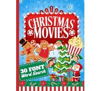 30 Font Word Search For Seniors: Hardcover / Christmas Movies / Extra Large Print / Jumbo Letters To Read / 50 Festive Holiday Film Themed Puzzles / ... Can Find / Adults - Elderly Senior Citizen