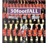 30 Foot Fall - Divided We Stand