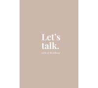 30 Fragen, um eure Liebe & Beziehung zu retten, neu zu entdecken & die Verbindung zu stärken | Let's talk: Interaktives Ausfüllbuch für Paare | ... ohne Streit, Eskalation oder Paartherapie
