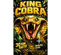 30 Fun Facts of King Cobra for kids 9-12: Why King Cobra is Called as "King"? + Cobra Word Search Activity Inside