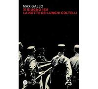 30 giugno 1934: la notte dei lunghi coltelli