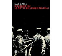 30 giugno 1934: la notte dei lunghi coltelli