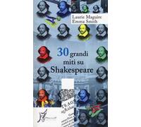 30 grandi miti su Shakespeare