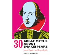 30 Great Myths about Shakespeare