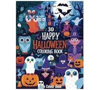 30 Happy Halloween Book: "Color Your Way Through Creepy Creatures and Chilling Scenes!"
