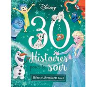30 histoires pour le soir Héros et aventures: Tome 2