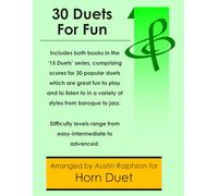 30 Horn Duets for Fun (popular classics volumes 1 and 2) - various levels
