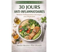 30 Jours Anti-Inflammatoires à Petit Budget