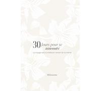 30 Jours pour te réinventer, le voyage vers la meilleure version de toi-même