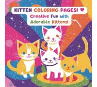 30 Kitten Coloring Pages: A Fun and Creative Way to Spark Kids' Imagination