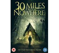 30 Miles From Nowhere [Edizione: Regno Unito]