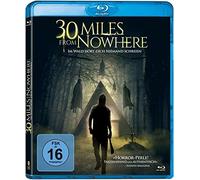 30 Miles from Nowhere - Im Wald hört dich niemand schreien
