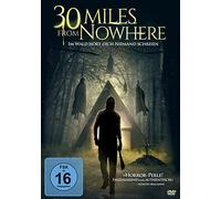 30 Miles from Nowhere - Im Wald hört dich niemand schreien