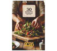 30 Minute Cooking for Two 2026: Fresh, Fast & Flavorful: 30-Minute Healthy Meals for Two with Simple Ingredients