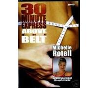 30 Minute Express Above the Belt