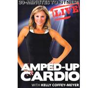 30 Minutes to Fitness: Amped Up Cardio Live