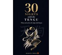 30 Nights with the Tengu: Teacher. Punisher. Mountain.