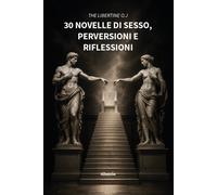 30 novelle di sesso - The Libertine O. J.