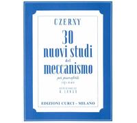 30 Nuovi studi del meccanismo per pianoforte op. 849 - Czerny - Longo - Carisch