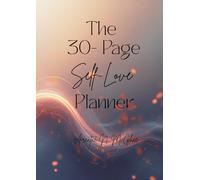 30-Page Self-Love Planner | Mindfulness, Mood Tracking & Daily Reflections Journal for Women, Moms, and College Students