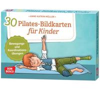 30 Pilates-Bildkarten für Kinder: Bewegungs- und Koordinationsübungen