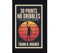 30 POINTS, NO DRIBBLES: The Legend Of Klay Thompson