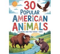30 Popular American Animals: coloring and fun facts for kids!